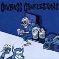 GRABASS CHARLSTONS "SISTER SERIES" 7"